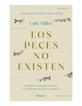 Libro Los peces no existen de Lulu Miller