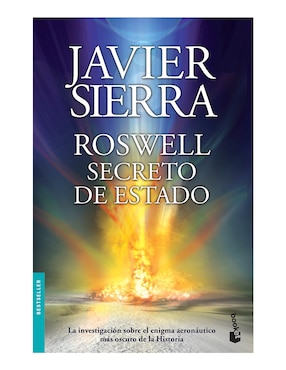 Libro Roswell secreto de estado de Javier Sierra