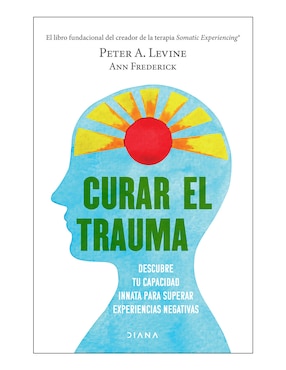 Libro Curar el trauma de Peter A. Levine