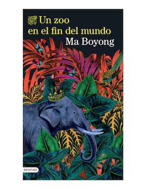 Imagen de producto Libro Un zoo en el fin del mundo de Ma Boyong