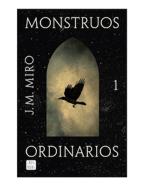 Monstruos Ordinarios De J.M. Miro