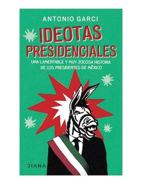Imagen de producto Libro Ideotas presidenciales de Antonio García