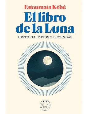 El Libro De La Luna De Fatoumata Kébé