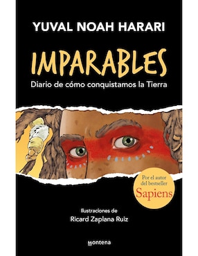 Imagen de producto Imparables: diario de como conquistamos la tierra de Yuval Noah Harari