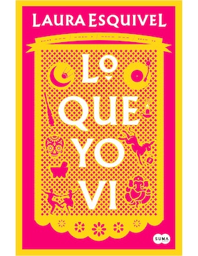 Imagen de producto Libro Lo que yo vi de Laura Esquivel