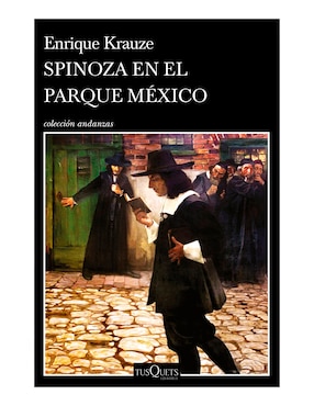 Spinoza En El Parque México De Enrique Krauze