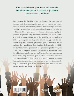 Padres brillantes, maestros fascinantes: Nunca volverás a ver la educación de la misma manera de Augusto Cury