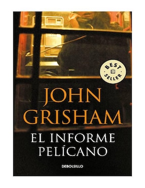 El Informe Pelícano De John Grisham