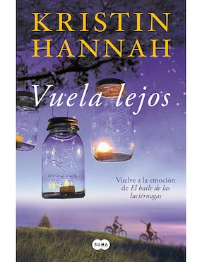 Vuela Lejos De Kristin Hannah