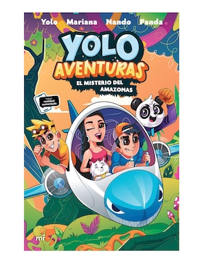 Yolo Aventuras 2 El Misterio Del Amazonas De Los Aventureros: Yolo, Nando, Mariana Y Panda