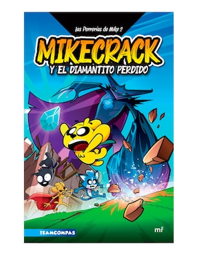 Las Perrerías De Mike 2 De Mikecrack