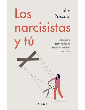 Imagen de producto Libro Los narcisistas y tú de Julia Pascual