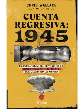 Cuenta Regresiva 1945 De Chris Wallace/ Mitch Weiss