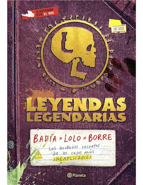 Libro Leyendas legendarias de Badía/ Lolo/ Borre