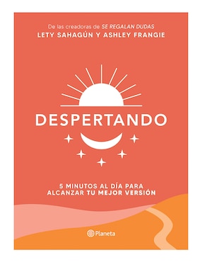 Despertando De Lety Sahagún / Ashley Frangie