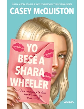 Yo Besé A Sarah Wheeler De Casey McQuiston