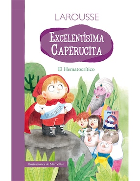Libro Excelentísima caperucita de López, miguel ángel (el hematocrítico)