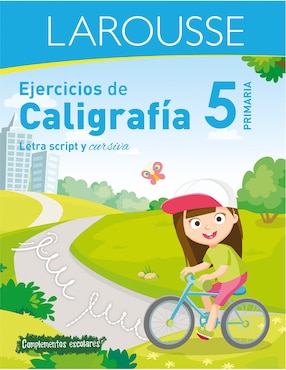 Ejercicios De Caligrafía 5° De Primaria De Ediciones Larousse