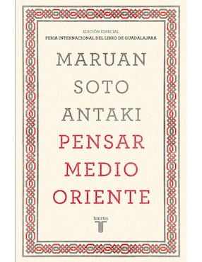 Libro Pensar medio oriente de Soto Antaki, Maruan