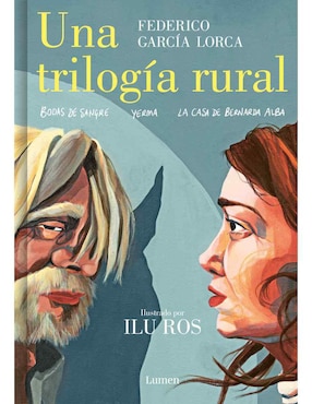 Una Trilogía Rural De García Lorca, Federico/Ros, Ilu