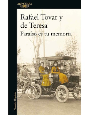 Libro Paraíso es tu memoria de Tovar y de Teresa, Rafael