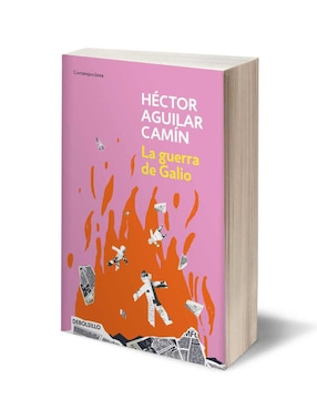Libro La guerra de Galio de Héctor Aguilar CamÍn
