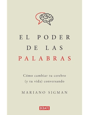 El Poder De Las Palabras De Mariano Sigman