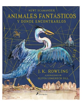 Animales Fantásticos Y Dónde Encontrarlos De J.K. Rowling