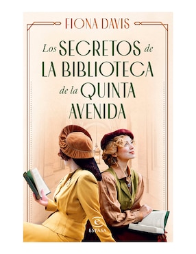 Imagen de producto Libro Los secretos de la biblioteca de la quinta avenida de Fiona Davis