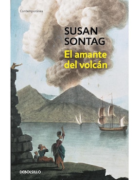 El Amante Del Volcán De Susan Sontag