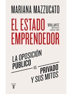 Libro El Estado Emprendedor de Mariana Mazzucato