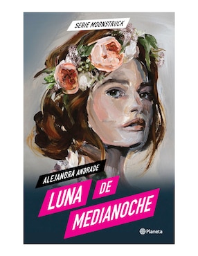 Imagen de producto Libro Moonstruck 1 luna de medianoche de Alejandra Andrade