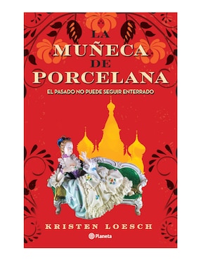 La Muñeca De Porcelana De Kristen Loesch