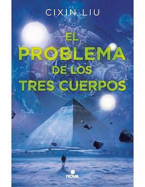 El Problema De Los Tres Cuerpos De Cixin Liu