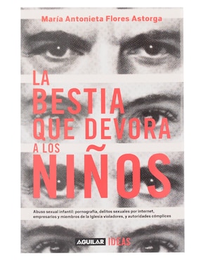 La Bestia Que Devora A Los Niños De María Antonieta Flores Astorga