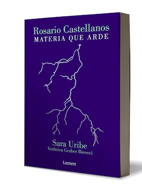 Libro Rosario Castellanos Materia que arde de Verónica Gerber Bicecci / Sara Uribe