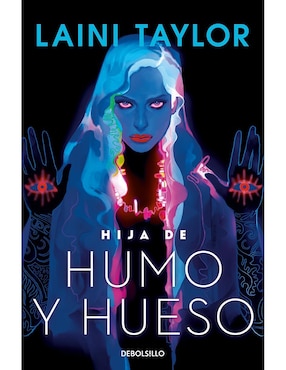 Hija De Humo Y Hueso De Laini Taylor