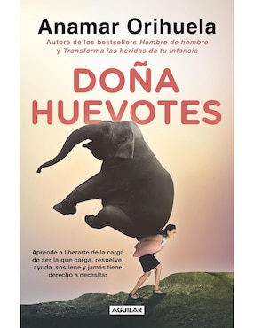 Doña Huevotes De Anamar Orihuela