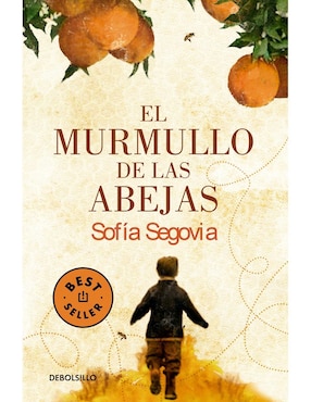 El Murmullo De Las Abejas De Sofía Segovia