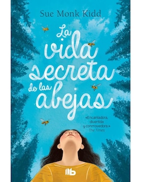 La Vida Secreta De Las Abejas De Sue Monk Kidd