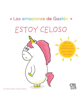 Libro Las emociones de gastón estoy celoso de Aurélie Chien Chow Chine