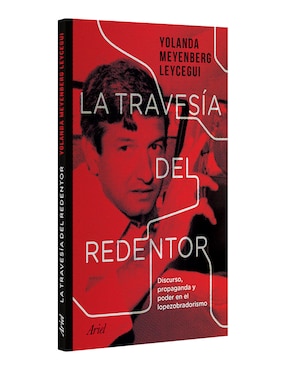 La travesía del redentor de Yolanda Meyenberg Leycegui