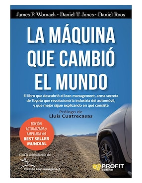Libro La máquina que cambió el mundo de James P. Womack/ Daniel T. Jones / Daniel Roos