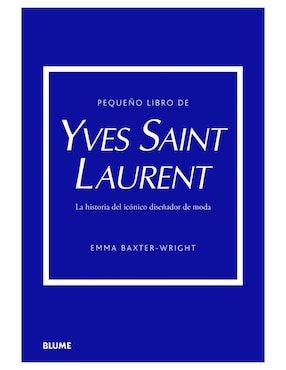 Pequeño libro Yves Saint Laurent de Emma Baxter Wright