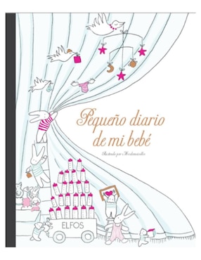 Libro Pequeño diario de mi bebé de Claire Laude Y Aurélie Castex