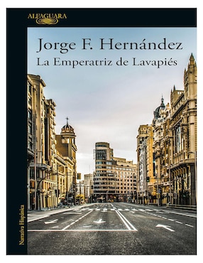 La Emperatriz De Lavapiés De Jorge F. Hernández