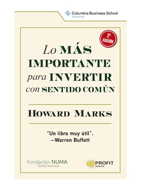 Libro Lo más importante para invertir con sentido común de Howard Marks