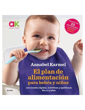 El Plan De Alimentación Para Bebés Y Niños De Annabel Karmel