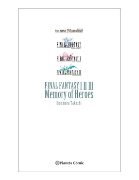 Imagen de producto Manga Final Fantasy I, Ii, Iii Memory Of Heroes (Novela)