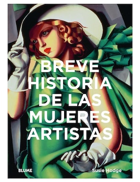 Libro Breve Historia de las Mujeres Artistas de Susie Hodge